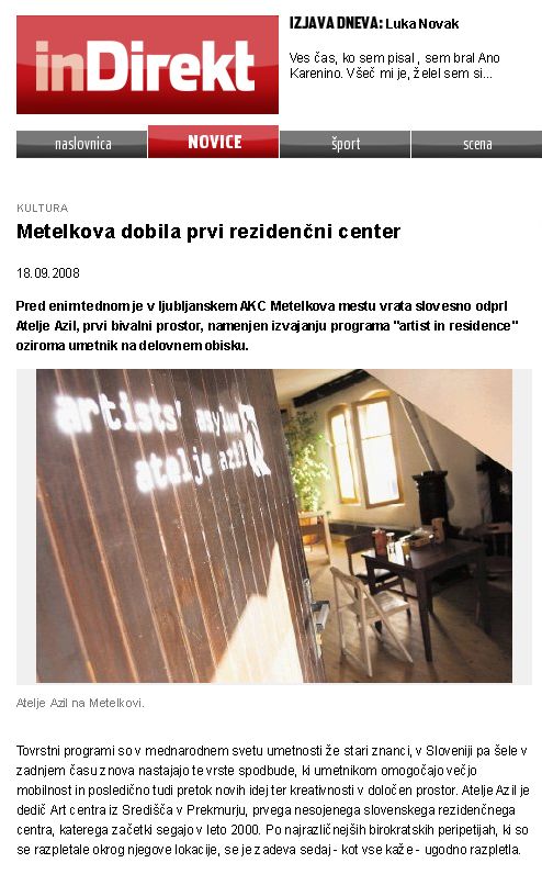 Atelje azil: članek "Metelkova dobila prvi rezidenčni center", Ljubljana, september 2008.
