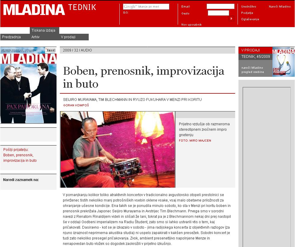 Studio Asylum: "Drum, Laptop, Improvisation and Butoh", journal Mladina, August 2009. (Co-organized with Nataša Serec and KUD Mreža.)