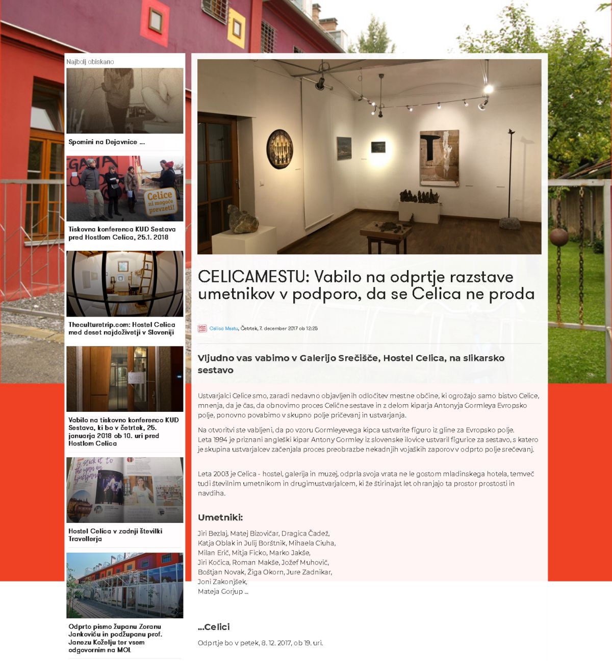 Celica to the city: UMETNIKI CELICI, exhibition of artists in support of the Srečišče Gallery, hostel Celica, Ljubljana, dec. 2017 in jan. 2018.