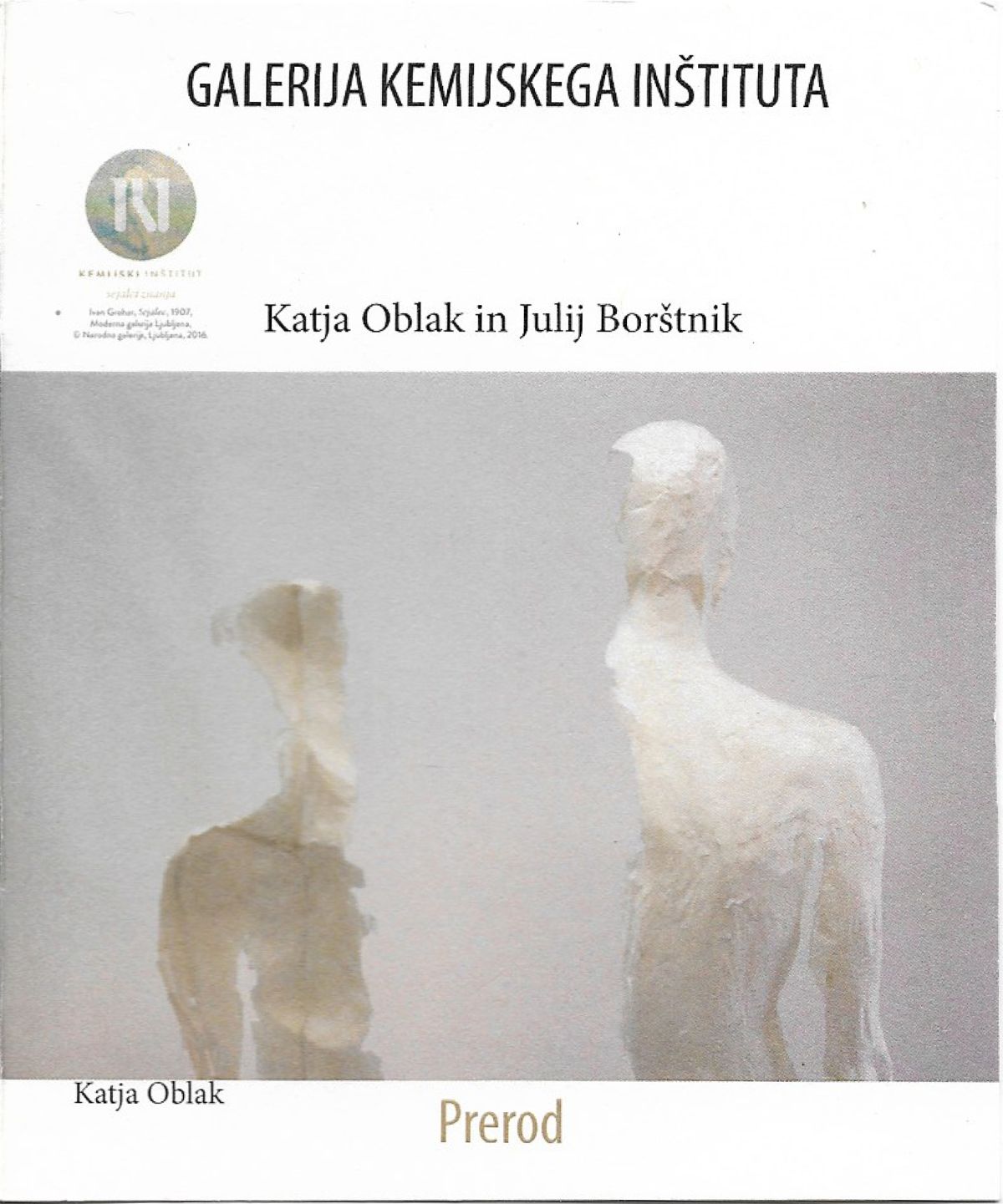 Leaflet - REBIRTH, solo exhibition at the Institute of Chemistry in Ljubljana, with sculptor Katja Oblak, cover, May 2018.